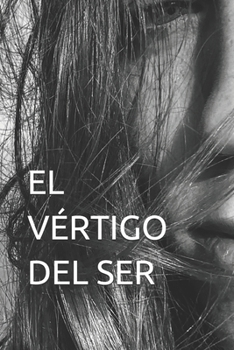 Paperback El Vértigo del Ser [Spanish] Book
