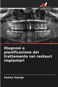 Paperback Diagnosi e pianificazione del trattamento nei restauri implantari [Italian] Book