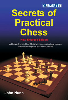 Paperback Secrets of Practical Chess (New Enlarged Edition) Book