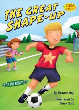 The Great Shape-up (Science Solves It!) - Book  of the Science Solves It!®