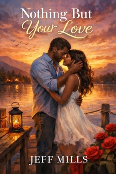 Paperback Nothing But Your Love Book