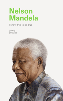 Hardcover Nelson Mandela: Guiding Principles Book