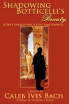 Paperback Shadowing Botticelli's Beauty Book