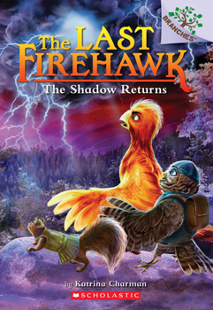 Paperback The Shadow Returns: A Branches Book (the Last Firehawk #12) Book