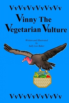 Paperback Vinny the Vegetarian Vulture Book