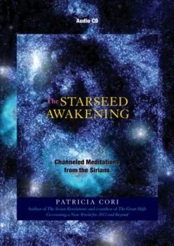 Audio CD The Starseed Awakening: Channeled Meditations from the Sirians Book