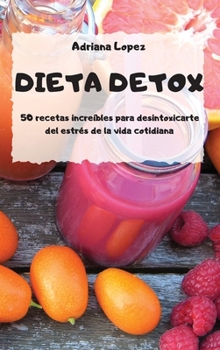 Hardcover Dieta Detox [Spanish] Book