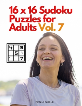 Paperback 16 x 16 Sudoku Puzzle for Adults Vol. 7 Book