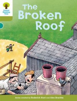 Paperback Oxford Reading Tree: Level 7: Stories: The Broken Roof Book