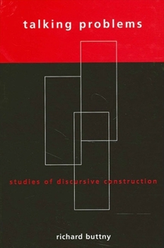 Hardcover Talking Problems: Studies of Discursive Construction Book