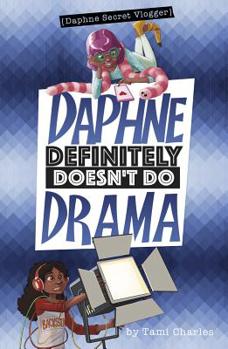 Hardcover Daphne Definitely Doesn't Do Drama Book