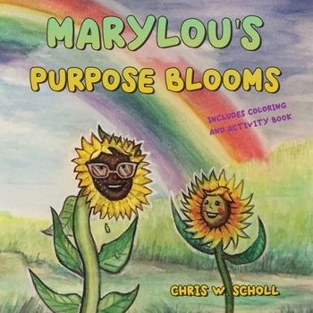 Paperback MaryLou's Purpose Blooms: Includes coloring and activity book