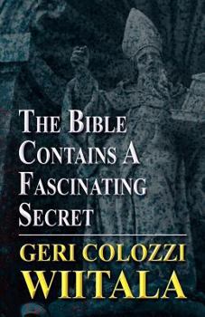 Paperback The Bible Contains a Fascinating Secret Book