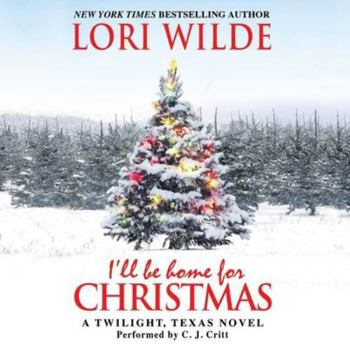 I'll Be Home for Christmas - Book #6 of the Twilight, Texas