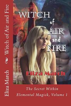 Paperback Witch of Air and Fire: The Secret Within Book