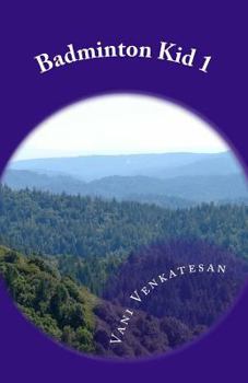 Badminton Kid 1: Badminton, Running and Table Tennis