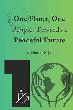 Paperback One Planet, One People, One Peaceful Future Book