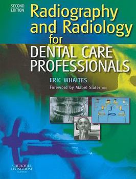 Paperback Radiography and Radiology for Dental Care Professionals Book