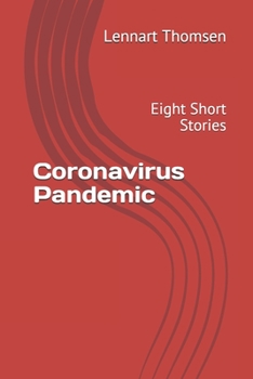 Paperback Coronavirus Pandemic: Eight Short Stories Book