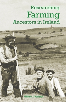 Paperback Researching Farming Ancestors in Ireland Book