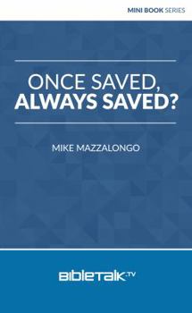 Paperback Once Saved, Always Saved? (Mini Book Series) Book