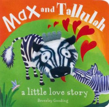 Board book Max and Tallulah Finger Puppet Book: A Little Love Story Book