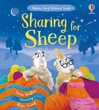 Sharing for Sheep (Good Behaviour Guides) - Book  of the Usborne Good Behaviour Guides