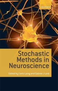 Hardcover Stochastic Methods in Neuroscience Book