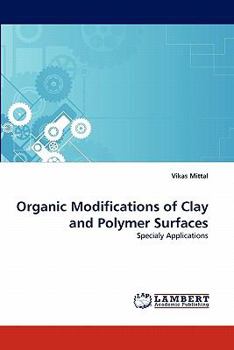 Paperback Organic Modifications of Clay and Polymer Surfaces Book