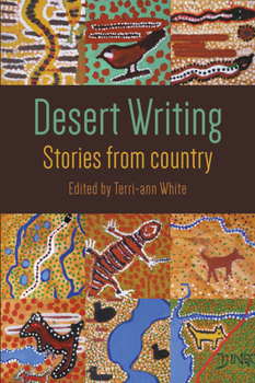 Paperback Desert Writing: Stories from Country Book