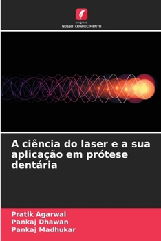 Paperback A ciência do laser e a sua aplicação em prótese dentária [Portuguese] Book