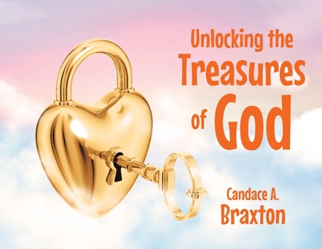 Paperback Unlocking the Treasures of God Book