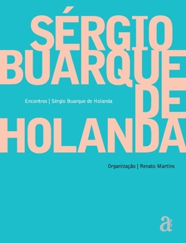 Paperback Sergio Buarque de Holanda - Encontros [Portuguese] Book