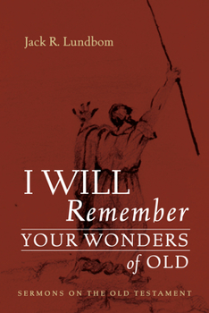 Paperback I Will Remember Your Wonders of Old Book