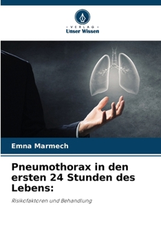 Paperback Pneumothorax in den ersten 24 Stunden des Lebens [German] Book