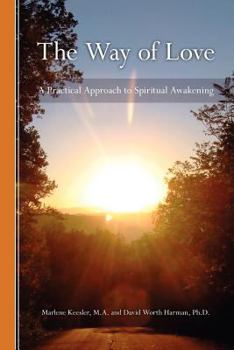 Paperback The Way of Love: A Practical Approach to Spiritual Awakening Book