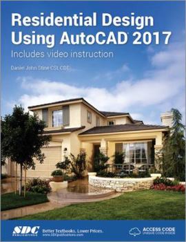 Paperback Residential Design Using AutoCAD 2017 (Including Unique Access Code) Book