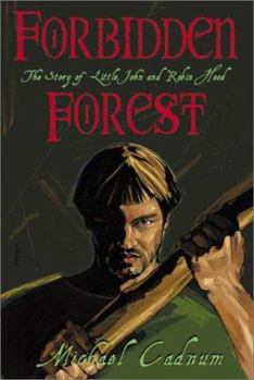 Hardcover Forbidden Forest: The Story of Little John and Robin Hood Book