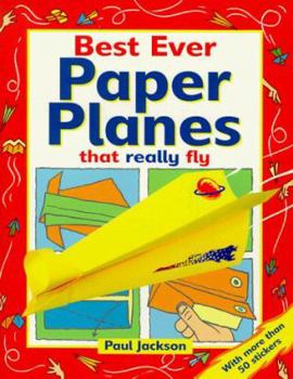Paperback Best Ever Paper Planes : That Really Fly! Book