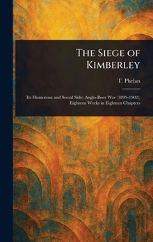 Hardcover The Siege of Kimberley Book