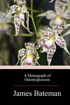 Paperback A Monograph of Odontoglossum Book