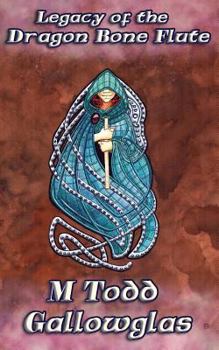Paperback Legacy of the Dragon Bone Flute Book