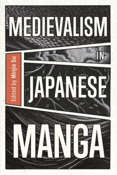 Hardcover Medievalism in Japanese Manga: From Vikings to Samurai Book