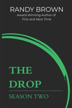 The Drop: Season Two