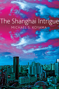 Hardcover The Shanghai Intrigue Book