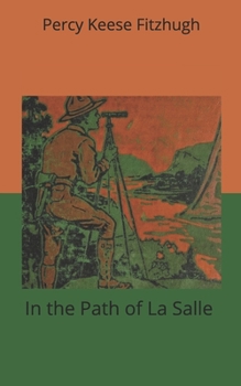 Paperback In the Path of La Salle Book