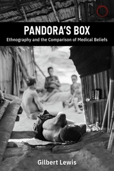 Paperback Pandora's Box: Ethnography and the Comparison of Medical Beliefs: The 1979 Lewis Henry Morgan Lectures Book