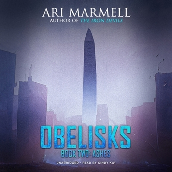 Ashes - Book #2 of the Obelisk