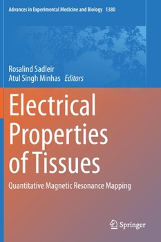 Hardcover Electrical Properties of Tissues: Quantitative Magnetic Resonance Mapping Book