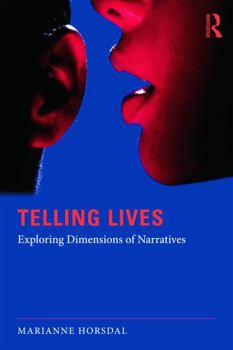 Paperback Telling Lives: Exploring Dimensions of Narratives Book